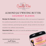 Camille Rose Almond Jai Twisting Butter 8oz